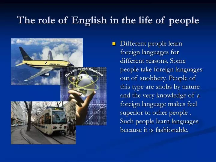 the role of english in the life of people