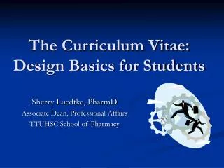 The Curriculum Vitae: Design Basics for Students