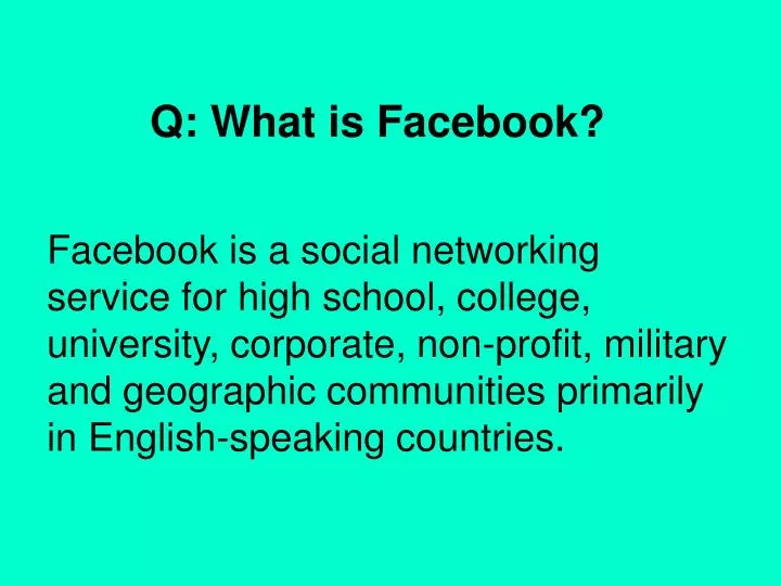 q what is facebook