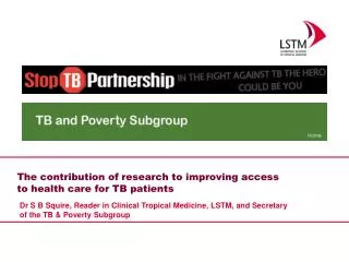 The contribution of research to improving access to health care for TB patients
