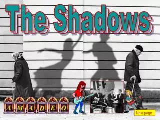 The Shadows