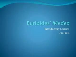 Euripides’ Medea