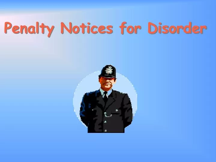 penalty notices for disorder