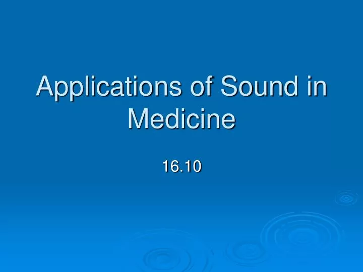 applications of sound in medicine