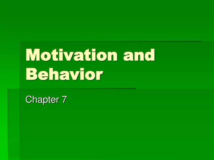 motivation and behavior