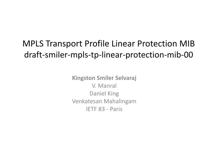 mpls transport profile linear protection mib draft smiler mpls tp linear protection mib 00