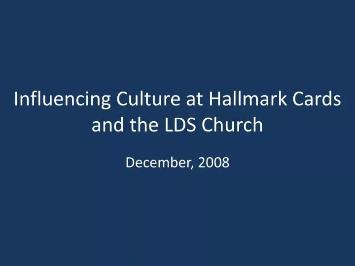 influencing culture at hallmark cards and the lds church