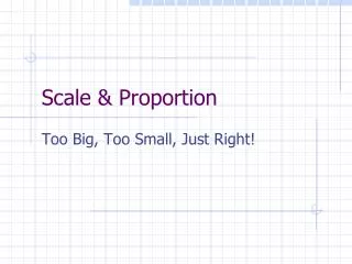 Scale &amp; Proportion