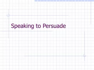 speaking to persuade