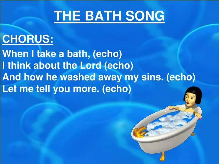 the bath song