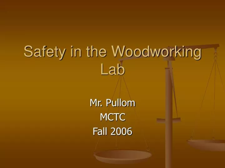 safety in the woodworking lab