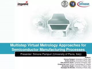 Multistep Virtual Metrology Approaches for Semiconductor Manufacturing Processes