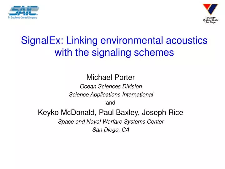 signalex linking environmental acoustics with the signaling schemes