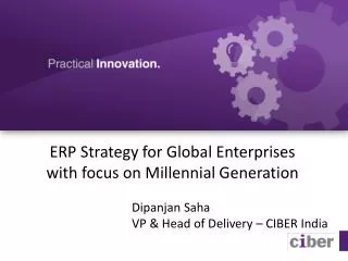 ERP Strategy for Global Enterprises with focus on Millennial Generation