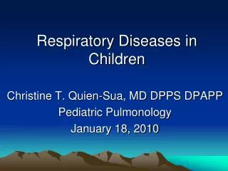 Respiratory Diseases in Children