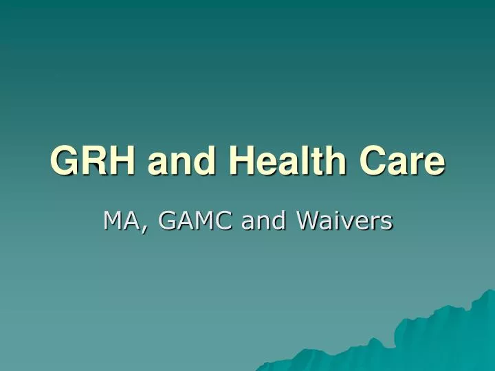 grh and health care