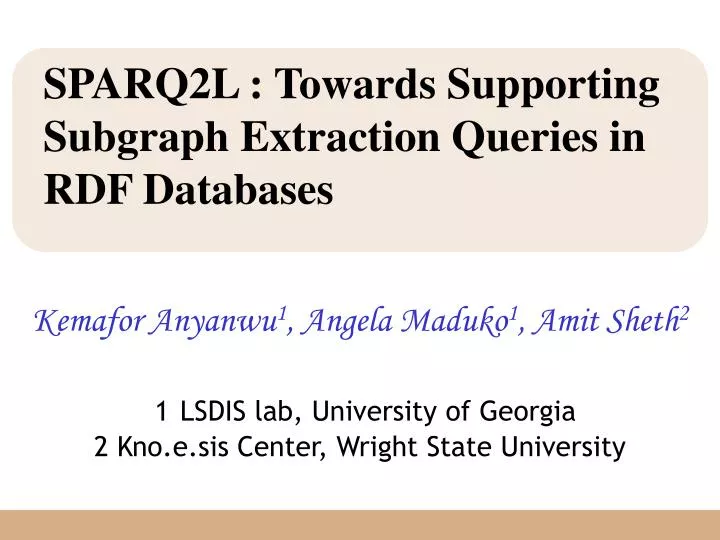 sparq2l towards supporting subgraph extraction queries in rdf databases