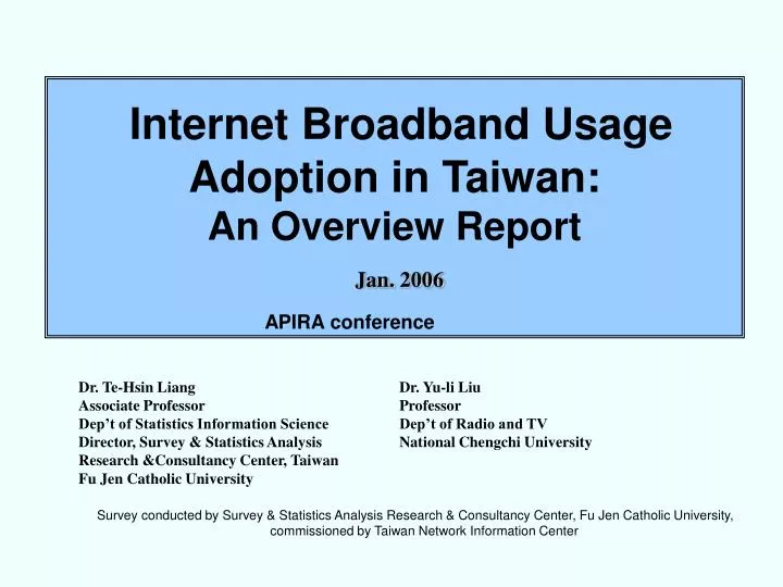 internet broadband usage adoption in taiwan an overview report j an 200 6