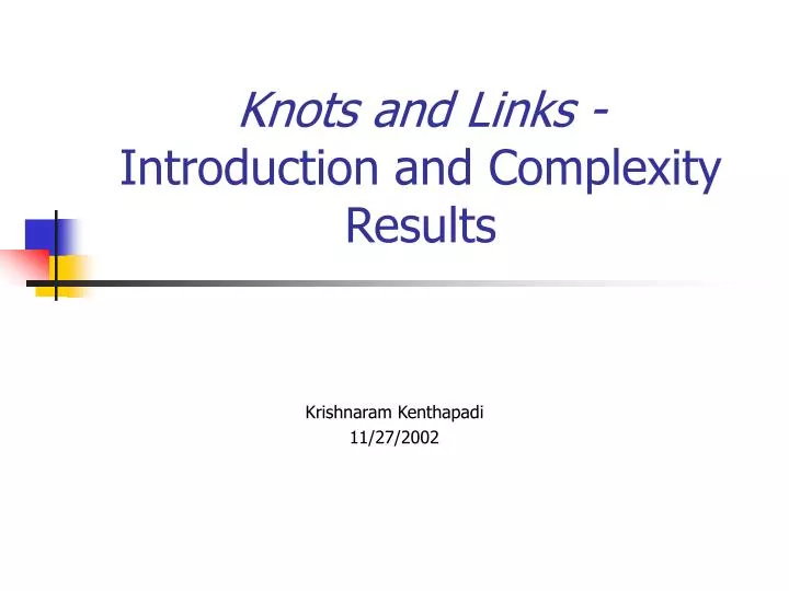 knots and links introduction and complexity results