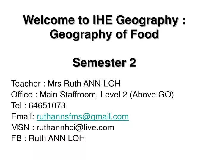welcome to ihe geography geography of food semester 2
