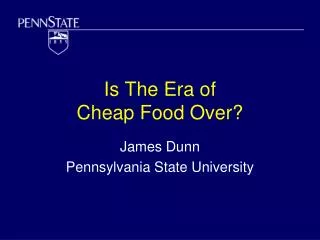 Is The Era of Cheap Food Over?