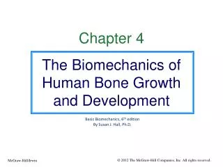 Chapter 4 The Biomechanics of Human Bone Growth and Development