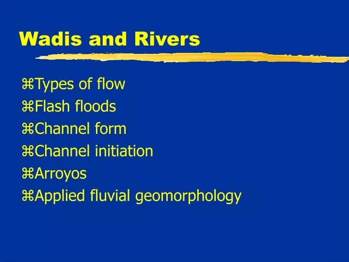 wadis and rivers
