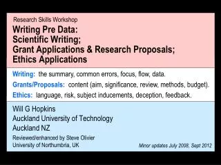 Writing Pre Data: Scientific Writing; Grant Applications &amp; Research Proposals; Ethics Applications