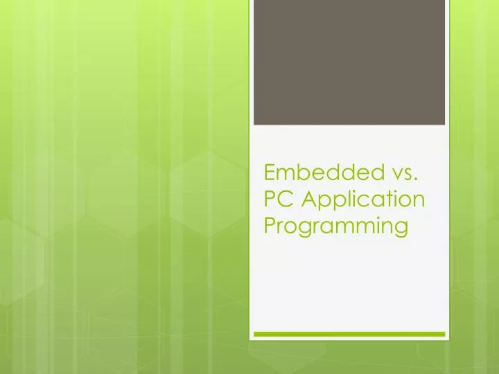 embedded vs pc application programming
