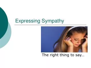 Expressing Sympathy