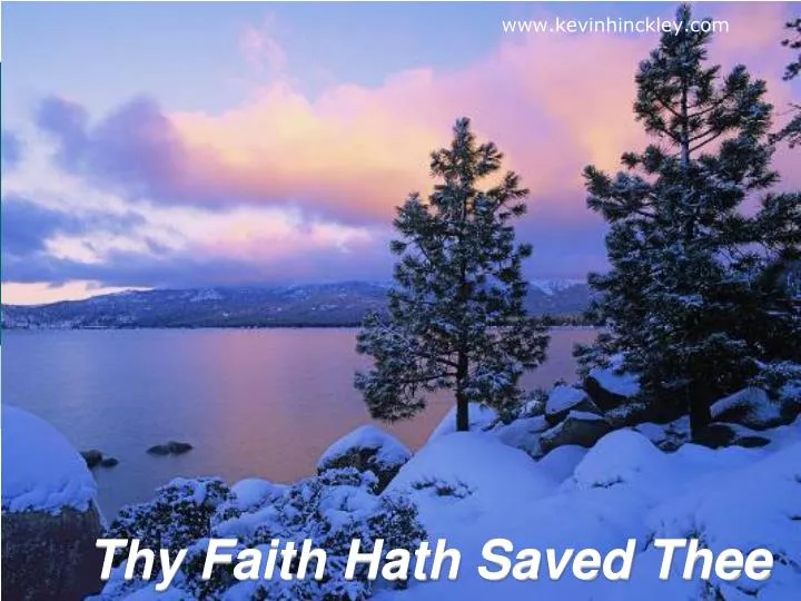 thy faith hath saved thee
