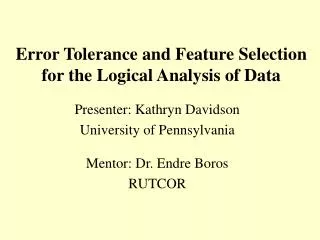 Error Tolerance and Feature Selection for the Logical Analysis of Data