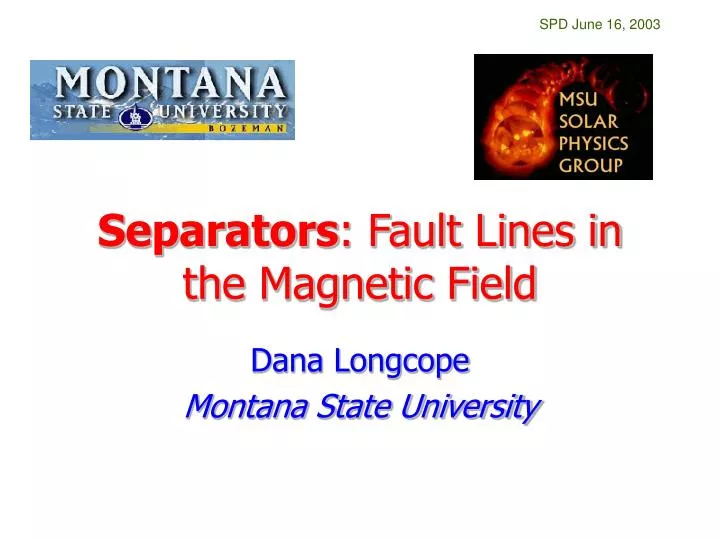 separators fault lines in the magnetic field
