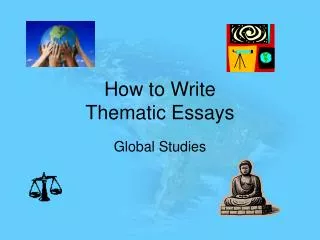 How to Write Thematic Essays