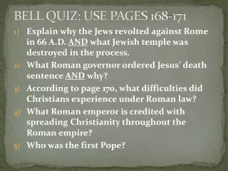 BELL QUIZ: USE PAGES 168-171