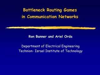 Bottleneck Routing Games in Communication Networks