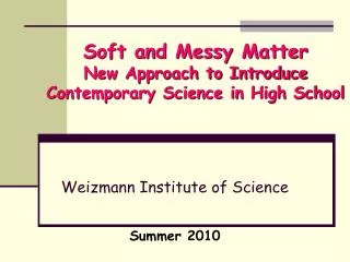 Weizmann Institute of Science Summer 2010