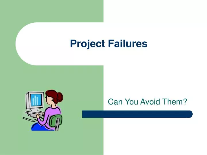 project failures