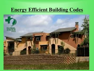 Energy Efficient Building Codes