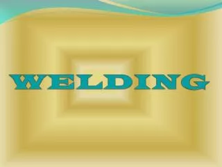 WELDING