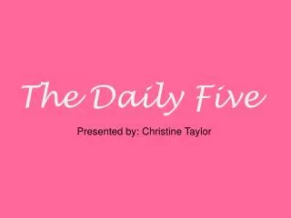 The Daily Five