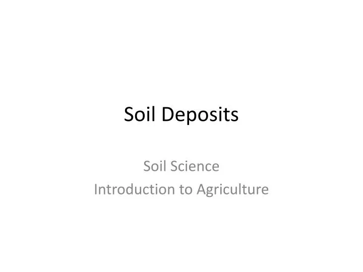 soil deposits