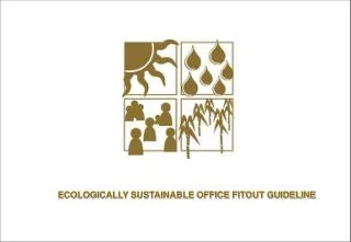 ECOLOGICALLY SUSTAINABLE OFFICE FITOUT GUIDELINE