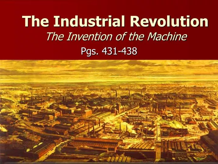 the industrial revolution the invention of the machine