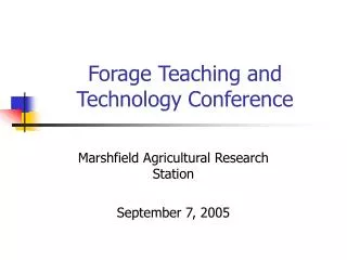 Forage Teaching and Technology Conference