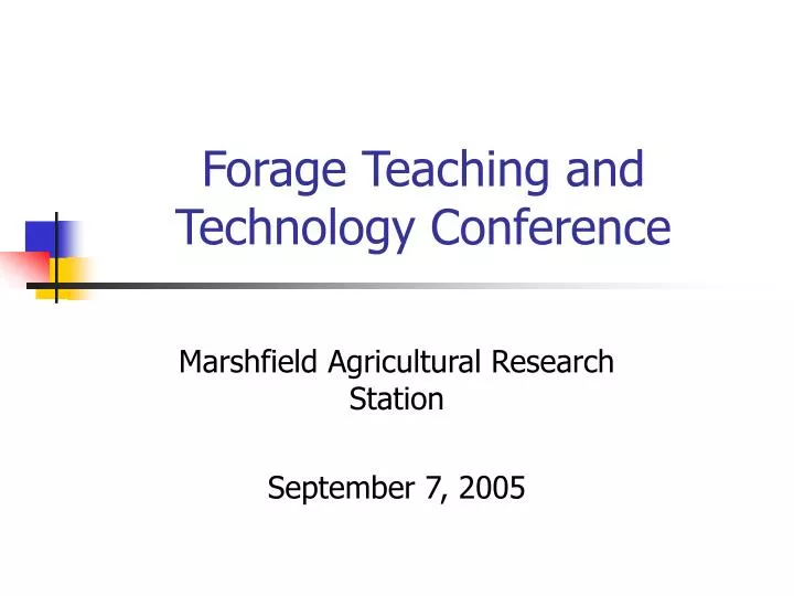 forage teaching and technology conference