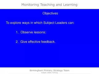 Monitoring Teaching and Learning