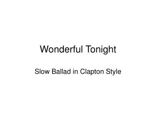 Wonderful Tonight