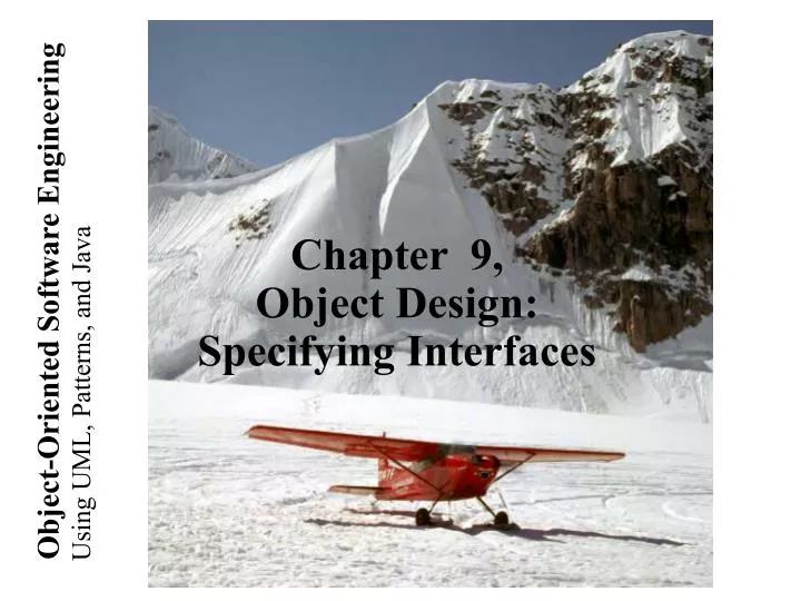 chapter 9 object design specifying interfaces