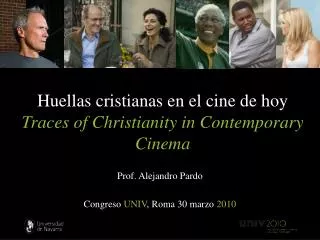 Huellas cristianas en el cine de hoy Traces of Christianity in Contemporary Cinema